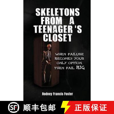 【3-4周达】Skeletons from a Teenager's Closet: When Failure Becomes Your Only Option, Then Fail Big [9798887755137]