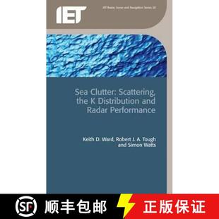 【3-4周达】Sea Clutter: Scattering, the K Distribution and Radar Performance [9780863415036]
