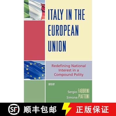 【3-4周达】Italy in the European Union : Redefining National Interest in a Compound Polity [9780742555662]