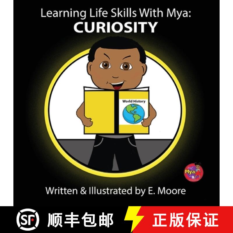 【2-3周达】Learning Life Skills with Mya: Curiosity: Curiosity [9781963424225]