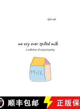 【3-4周达】We Cry Over Spilled Milk [9780359080007]