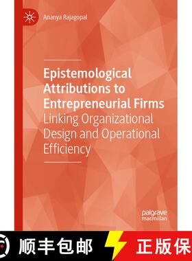 【3-4周达】Epistemological Attributions to Entrepreneurial Firms : Linking Organizational Design and ... [9783030646349]