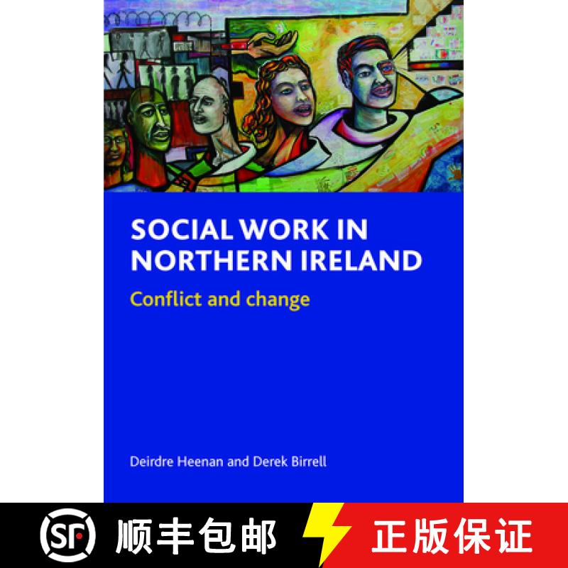 【2-3周达】Social Work in Northern Ireland: Conflict and Change [9781847423337]