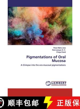 预订 Pigmentations of Oral Mucosa [9786202516686]