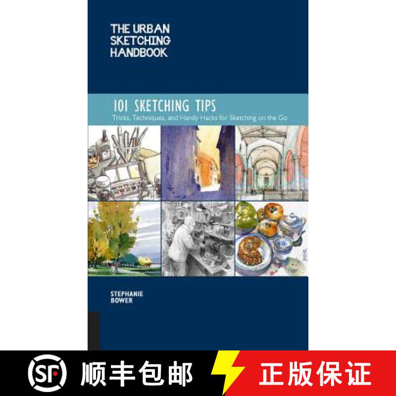 【3-4周达】The Urban Sketching Handbook 101 Sketching Tips: Tricks, Techniques, and Handy Hacks for S... [9781631597657]