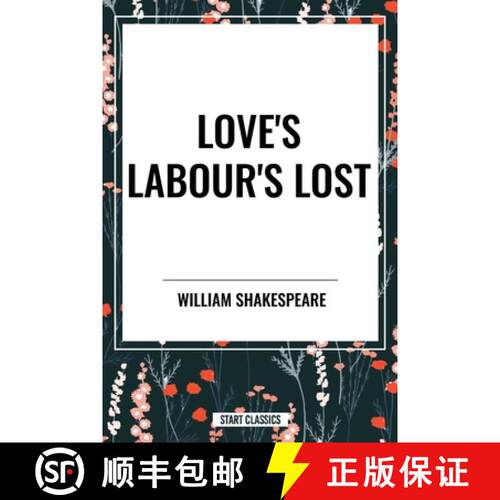 【3-4周达】精装 Love's Labour's Lost [9798880907571]