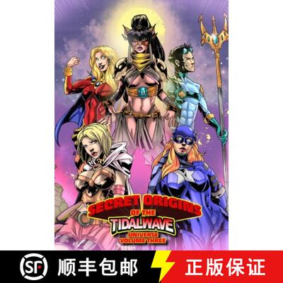 【3-4周达】Secret Origins of the TidalWave Universe: Volume Three [9781959998532]