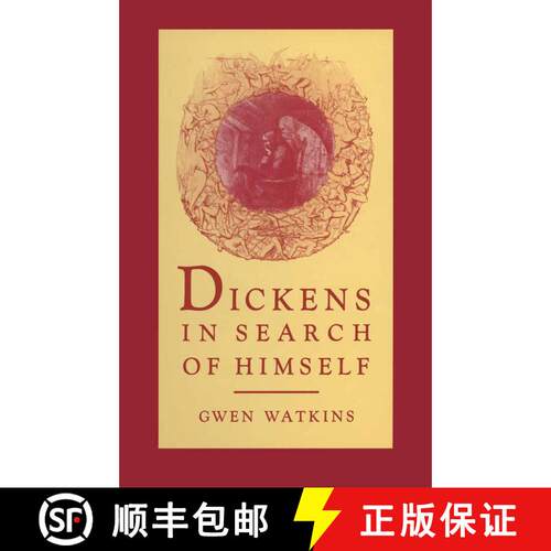 【3-4周达】Dickens in Search of Himself : Recurrent Themes and Characters in the Work of Charles Dickens [9781349085521]
