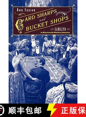 【3-4周达】Card Sharps and Bucket Shops : Gambling in Nineteenth-Century America [9780415923576]