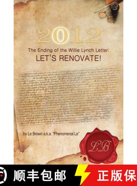 【3-4周达】2012 the Ending of the Willie Lynch Letter: Let's Renovate! [9781480902299]