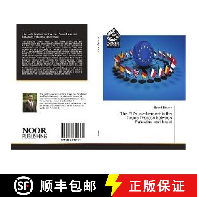 预订 The EU's Involvement in the Peace Process between Palestine and Israel [9786202342315]