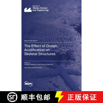 【3-4周达】精装 The Effect of Ocean Acidification on Skeletal Structures [9783036582825]