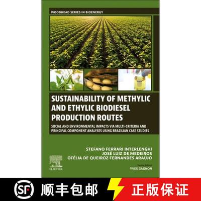 【3-4周达】Sustainability of Methylic and Ethylic Biodiesel Production Routes: Social and Environment... [9780443219429]