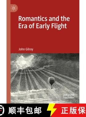 【3-4周达】Romantics and the Era of Early Flight [9783031187742]
