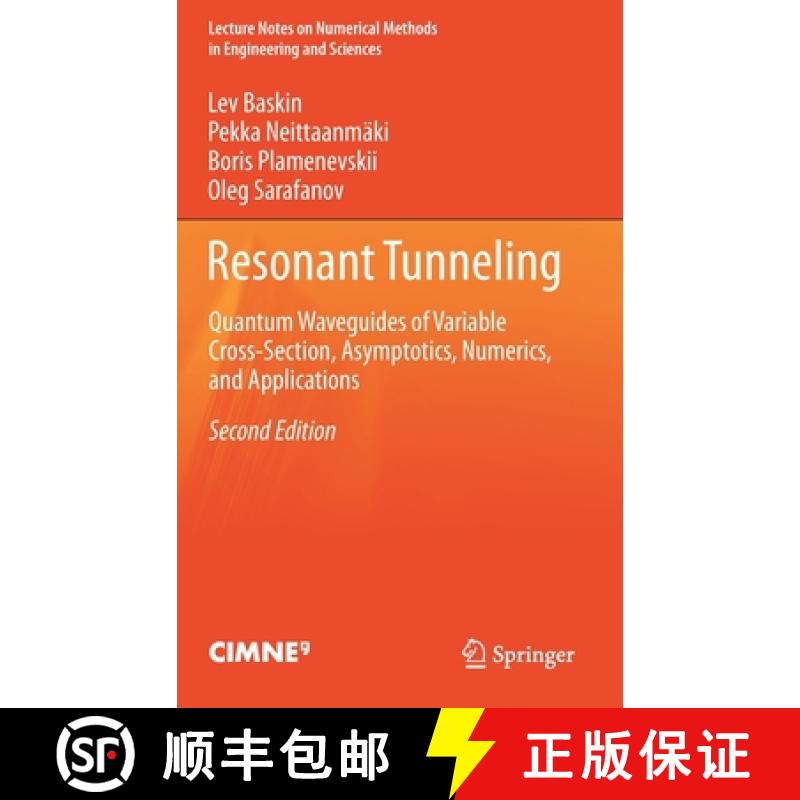 【3-4周达】Resonant Tunneling : Quantum Waveguides of Variable Cross-Section, Asymptotics, Numerics, ... [9783030664558]