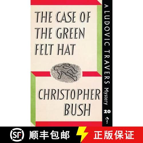 【3-4周达】The Case of the Green Felt Hat: A Ludovic Travers Mystery [9781912574056]