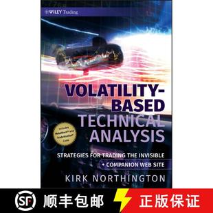 【3-4周达】Volatility-Based Technical Analysis + Url: Strategies For Trading The Invisible [Wiley金融] [9780470387542]