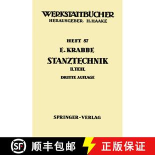【3-4周达】Stanztechnik : Zweiter Teil: Die Bauteile des Schnittes (3. Auflage 1961) (3. Auflage 1961... [9783540027713]
