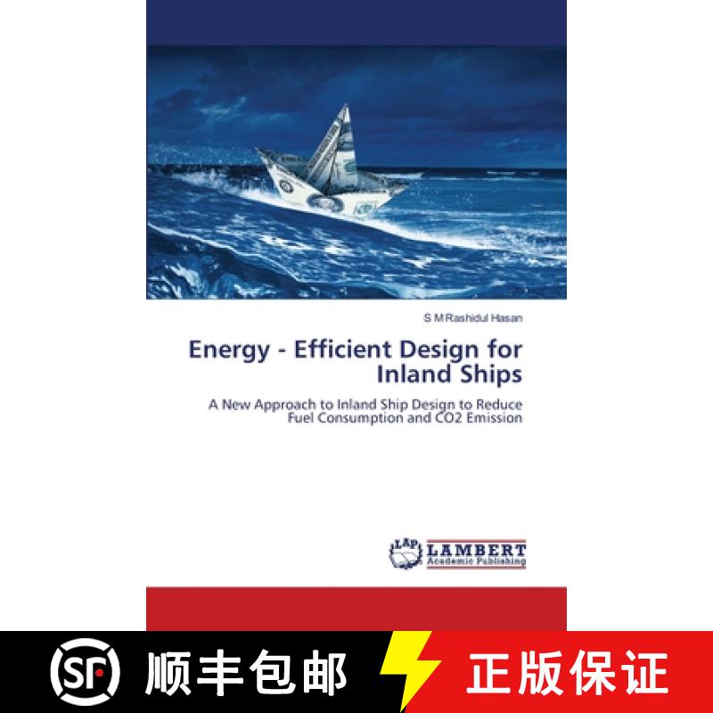 【2-3周达】Energy - Efficient Design for Inland Ships [9786205508305]