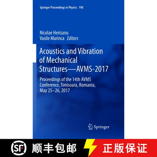 【3-4周达】Acoustics and Vibration of Mechanical Structures--Avms-2017: Proceedings of the 14th Avms ... [9783319888491]