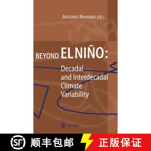 【3-4周达】精装 Beyond El Niño : Decadal and Interdecadal Climate Variability [9783540636625]