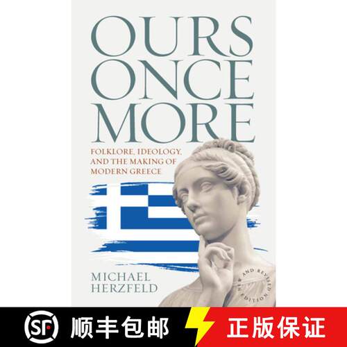 【3-4周达】Ours Once More: Folklore, Ideology, and the Making of Modern Greece [9781789207323]