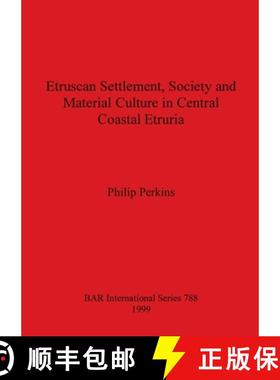 【3-4周达】Etruscan Settlement, Society and Material Culture in Central Coastal Etruria [9781841711058]
