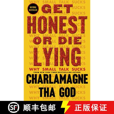【3-4周达】精装 Get Honest or Die Lying: Why Small Talk Sucks [9781982173791]