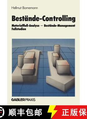 【3-4周达】Bestände-Controlling: Materialfluß-Analyse -- Bestände-Management Fallstudien [9783322828163]