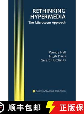 【3-4周达】Rethinking Hypermedia : The Microcosm Approach [9781461285748]