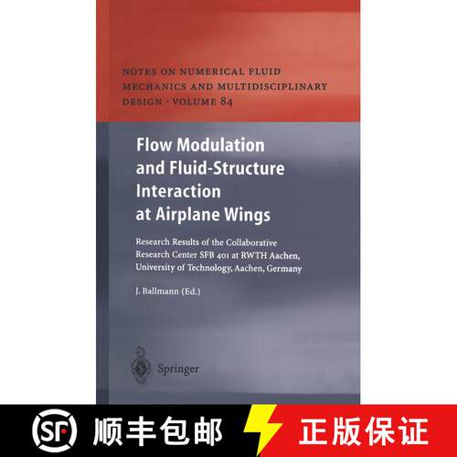 【3-4周达】Flow Modulation and Fluid—Structure Interaction at Airplane Wings: Research Results of th... [9783642536137]
