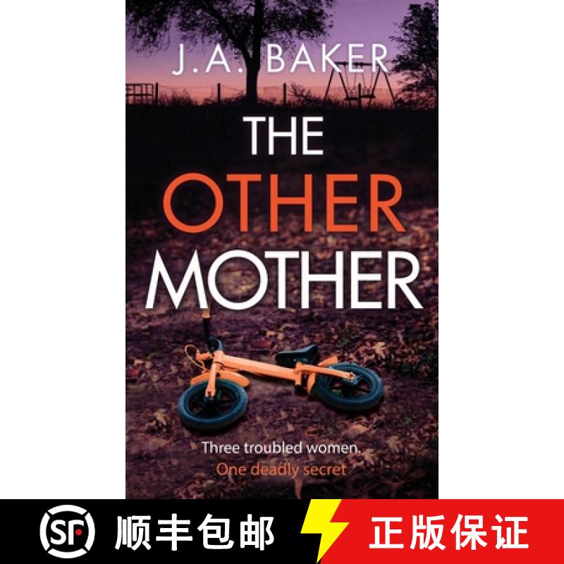 【2-3周达】Other Mother: A completely addictive psychological thriller from J.A. Baker [9781805491590]