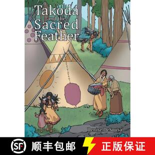 【3-4周达】Takoda and the Sacred Feather [9781480844308]