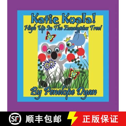 【3-4周达】Katie Koala! High Up In The Eucalyptus Tree! [9781614774525]