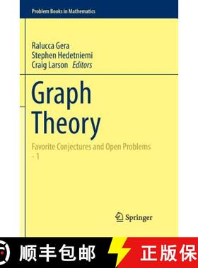 【3-4周达】Graph Theory : Favorite Conjectures and Open Problems  - 1 [9783319811598]