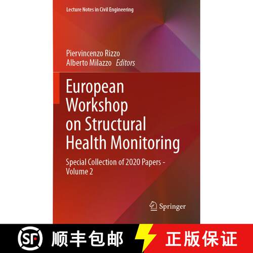 【3-4周达】European Workshop on Structural Health Monitoring : Special Collection of 2020 Papers - Vo... [9783030649104]