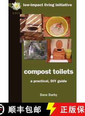预订 Compost Toilets: A Practical DIY Guide [9780956675118]
