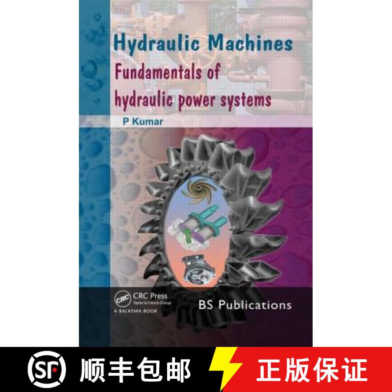 【3-4周达】Hydraulic Machines: Fundamentals of Hydraulic Power Systems [9780415661935]