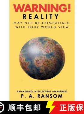 【3-4周达】Warning!: Reality May Not Be Compatible with Your Worldview [9781480873018]