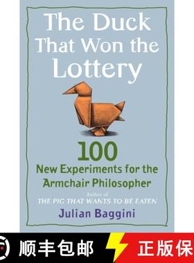 【3-4周达】The Duck That Won the Lottery: 100 New Experiments for the Armchair Philosopher [9780452295414]
