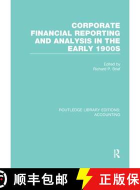 【3-4周达】Corporate Financial Reporting and Analysis in the Early 1900s (Rle Accounting) [9781138966802]