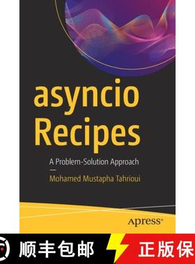 【3-4周达】asyncio Recipes : A Problem-Solution Approach [9781484244005]