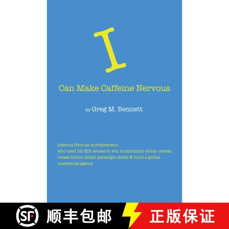 预订 I Can Make Caffeine Nervous : Lessons from an entrepreneur who used his SIX senses to win multim... [9798331043520]