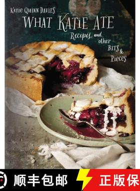 【3-4周达】What Katie Ate: Recipes and Other Bits and Pieces: A Cookbook [9780670026180]