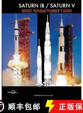 预订 Saturn IB / Saturn V Rocket Payload Planner's Guide [9781937684778]