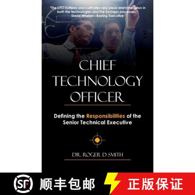 【3-4周达】Chief Technology Officer: Defining the Responsibilities of the Senior Technical Executive [9780982304044]