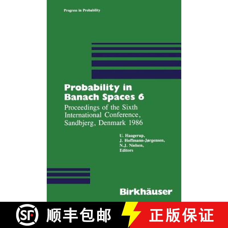 【3-4周达】Probability in Banach Spaces 6: Proceedings of the Sixth International Conference, Sandbje... [9781468467833]