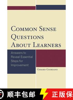 【3-4周达】Common Sense Questions About Learners : Answers to Reveal Essential Steps for Improvement [9781475830149]