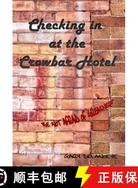 预订 Checking in at the Crowbar Hotel [9780990588627]