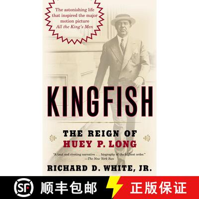 【3-4周达】Kingfish: The Reign of Huey P. Long [9780812973839]